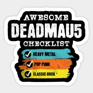 Awesome deadmaus checklist Sticker